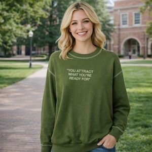 Mayfair The Label You Attract What You're Ready For Green Crewneck Novelty OS